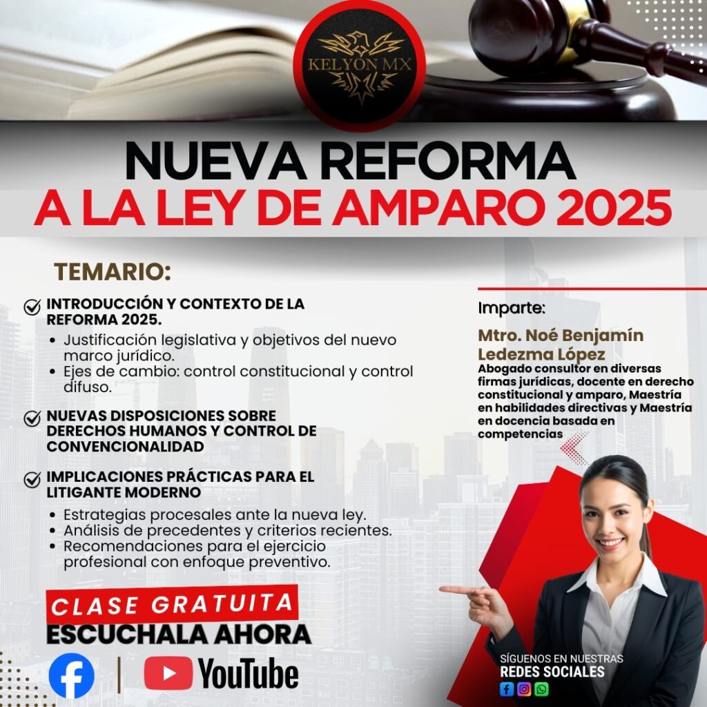 Nueva Reforma a la Ley de Amparo 2025