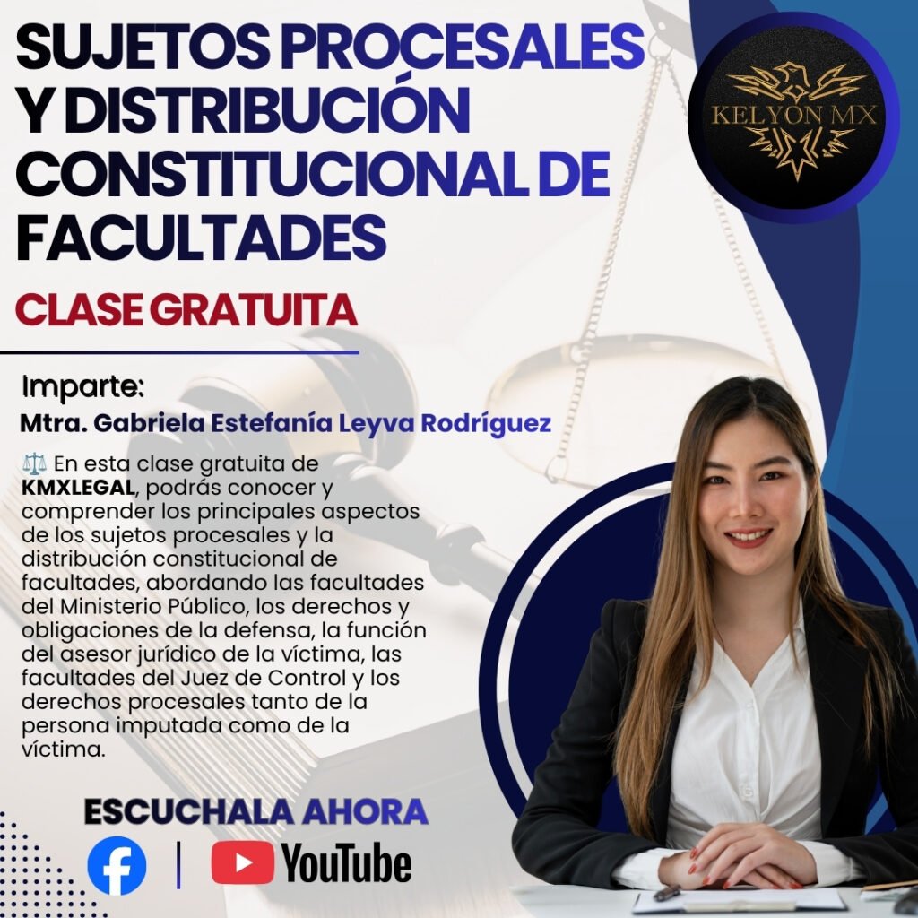 Sujetos Procesales Y Distribución Constitucional De Facultades.